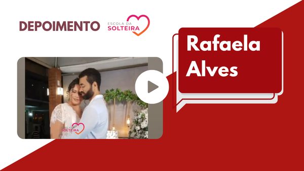 Depoimento da aluna Rafaela Alves
